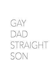 Gay Dad, Straight Son poster