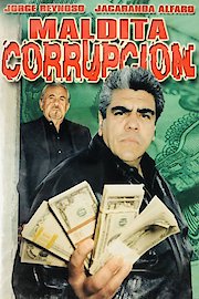 Maldita Corrupcion poster