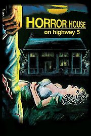 Horror House On Highway 5 poster