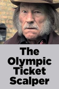 The Olympic Ticket Scalper with Sir Patrick Stewart