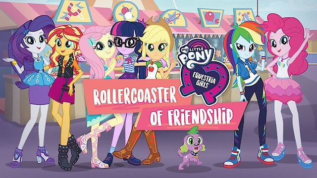Watch My Little Pony Equestria Girls: Rollercoaster of Friendship Online