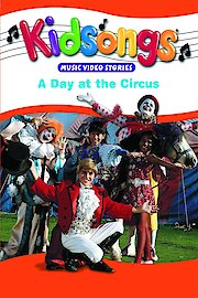 Kidsongs: Day At The Circus poster