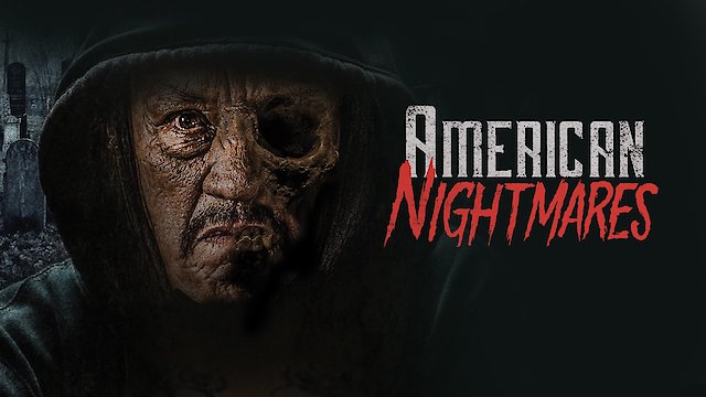 Watch American Nightmares Online