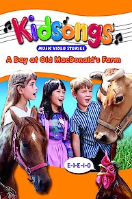 Kidsongs: A Day At Old MacDonald's Farm