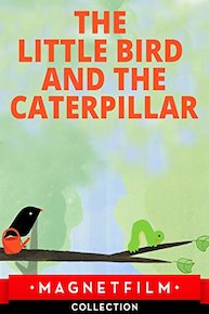 The Little Bird and the Caterpillar