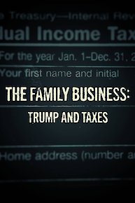 The Family Business: Trump and Taxes