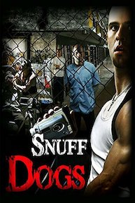 Snuff Dogs (Perros)
