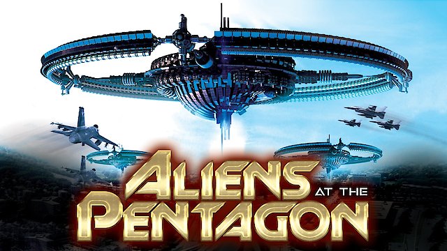 Watch Aliens at the Pentagon Online