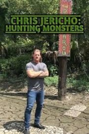 Chris Jericho: Monster Hunt poster