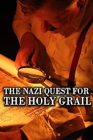 Nazi Quest for the Holy Grail