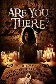Are You There?