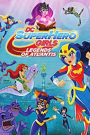 DC Super Hero Girls: Legends of Atlantis poster