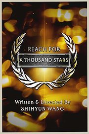 Reach for a thousand stars