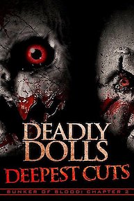 Deadly Dolls: Deepest Cuts