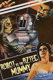 The Robot vs. the Aztec Mummy poster