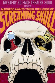 MST3K: The Screaming Skull