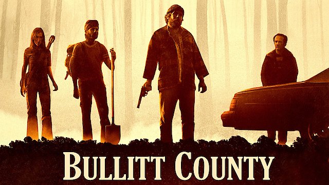 Watch Bullitt County Online