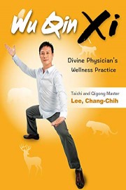 Wu Qin Xi: Divine Physician's Wellness Exercises (Chinese Audio)