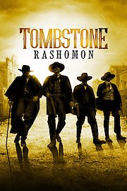 Tombstone Rashomon