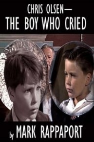 Chris Olsen - The Boy Who Cried