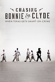 Chasing Bonnie & Clyde