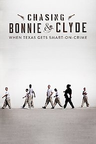 Chasing Bonnie & Clyde