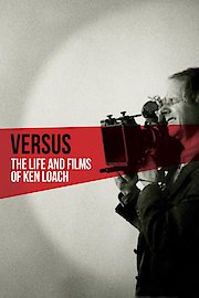 Versus: The Life and Films of Ken Loach poster