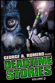 George A. Romero Presents - Deadtime Stories - poster
