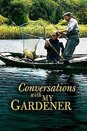 Conversations with My Gardener poster