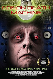 The Edison Death Machine poster