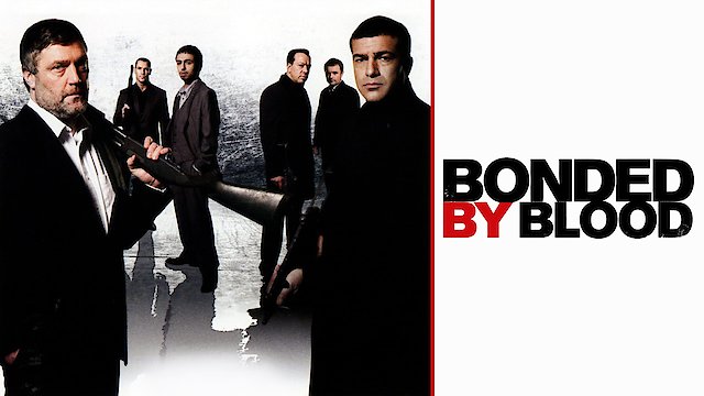Watch Bonded By Blood Online