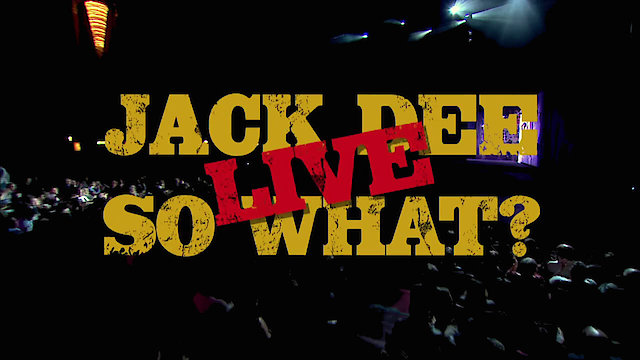 Watch Jack Dee So What? Live Online