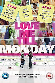 Love Me Till Monday poster