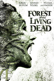 Forest of the Living Dead poster