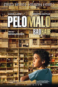 PELO MALO (BAD HAIR)