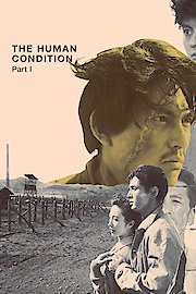 The Human Condition Part 1: No Greater Love poster