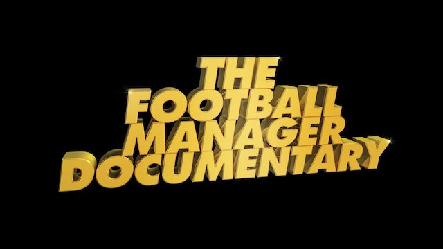 Watch An Alternative Reality: The Football Manager Documentary Online
