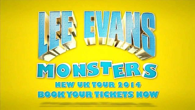 Watch Lee Evans: Monsters Online