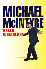 Michael McIntyre 'Hello Wembley! poster