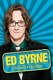 Ed Byrne - Crowd Pleaser poster