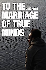 To The Marriage Of True Minds