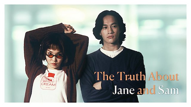 Watch The Truth About Jane and Sam Online