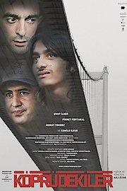 Men on the Bridge