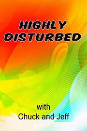 Highly Disturbed (animated)