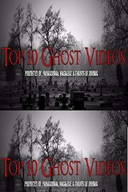 Top 10 Ghost Videos