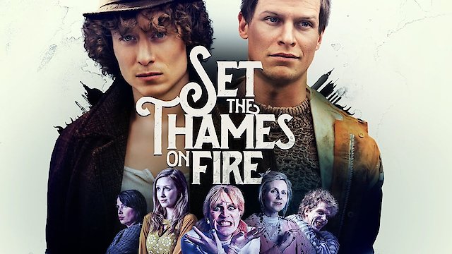 Watch Set the Thames on Fire Online