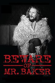 Beware Of Mr Baker poster