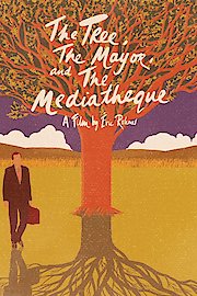 The Tree, the Mayor and the Mediatheque poster