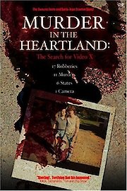 Murder in the Heartland: The Search for Video X poster