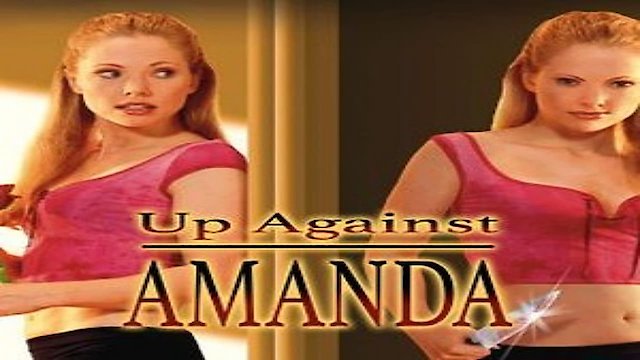 Watch Up Against Amanda Online